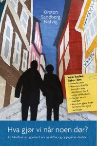 Hva gjør vi når noen dør?